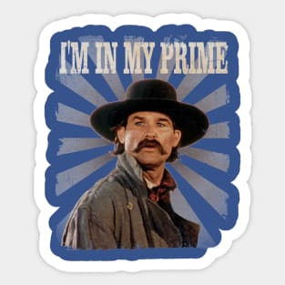 I'm In My Prime (kilmer) // Sticker